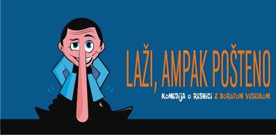 Laži, ampak pošteno!