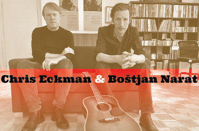 1na1: Chris Eckman & Boštjan Narat