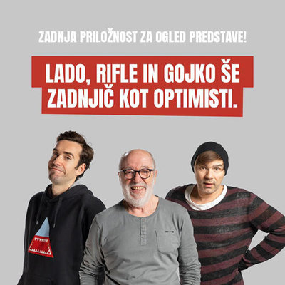 Zadnja šansa za Optimiste - 22.4. ob 21h