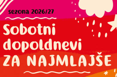 Sobotni dopoldnevi za najmlajše 2026/27